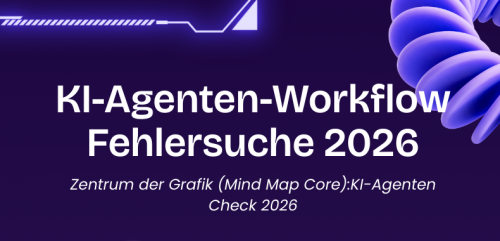 KI-Agenten Troubleshooting: Autonome Workflows 2026 reparieren