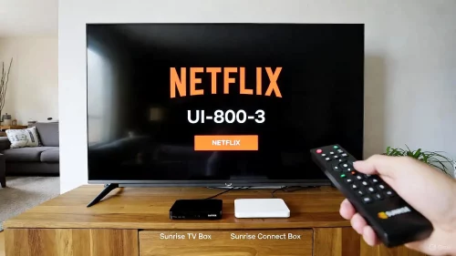 Sunrise TV Box und Fernseher mit Netflix Fehlercode UI-800-3.